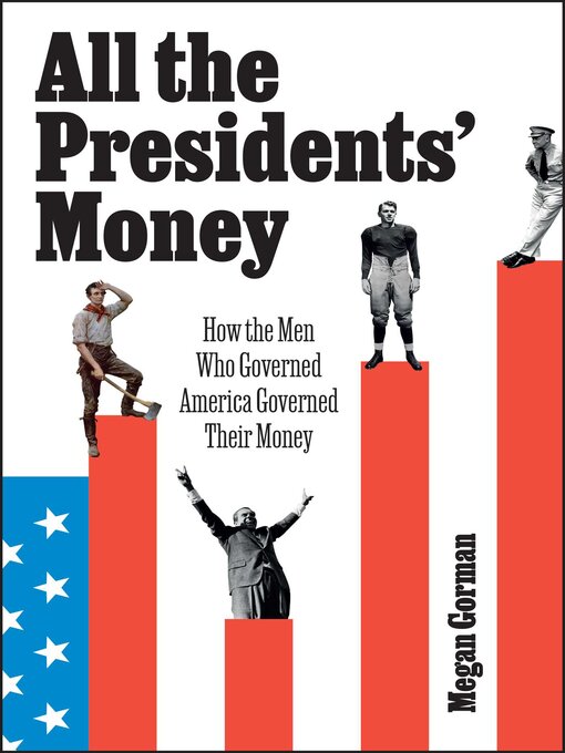 Title details for All the Presidents' Money by Megan Gorman - Wait list